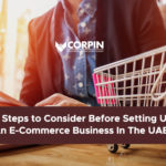 business setup in UAE, e-commerce business setup UAE, Corpin Consultant