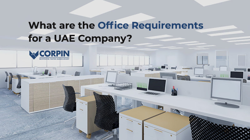 What are the Office Requirements for a UAE Company?