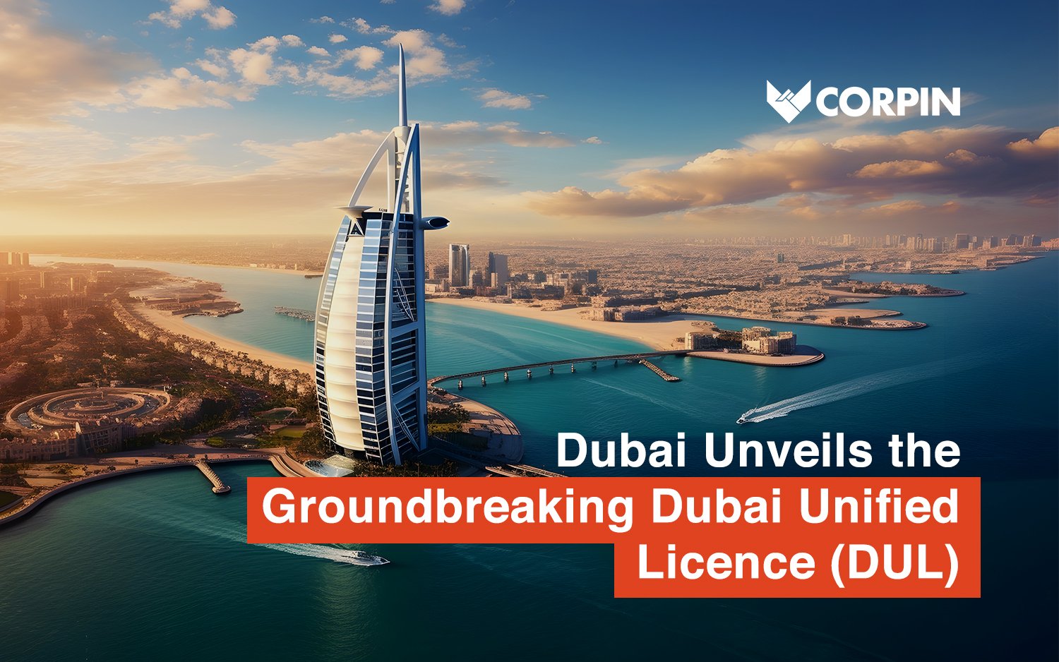 DUL, Dubai Unified Licence, Corpin Consultants