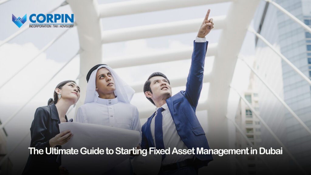 fixed asset management in dubai