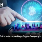 Your Guide to Incorporating a Crypto Company in Dubai