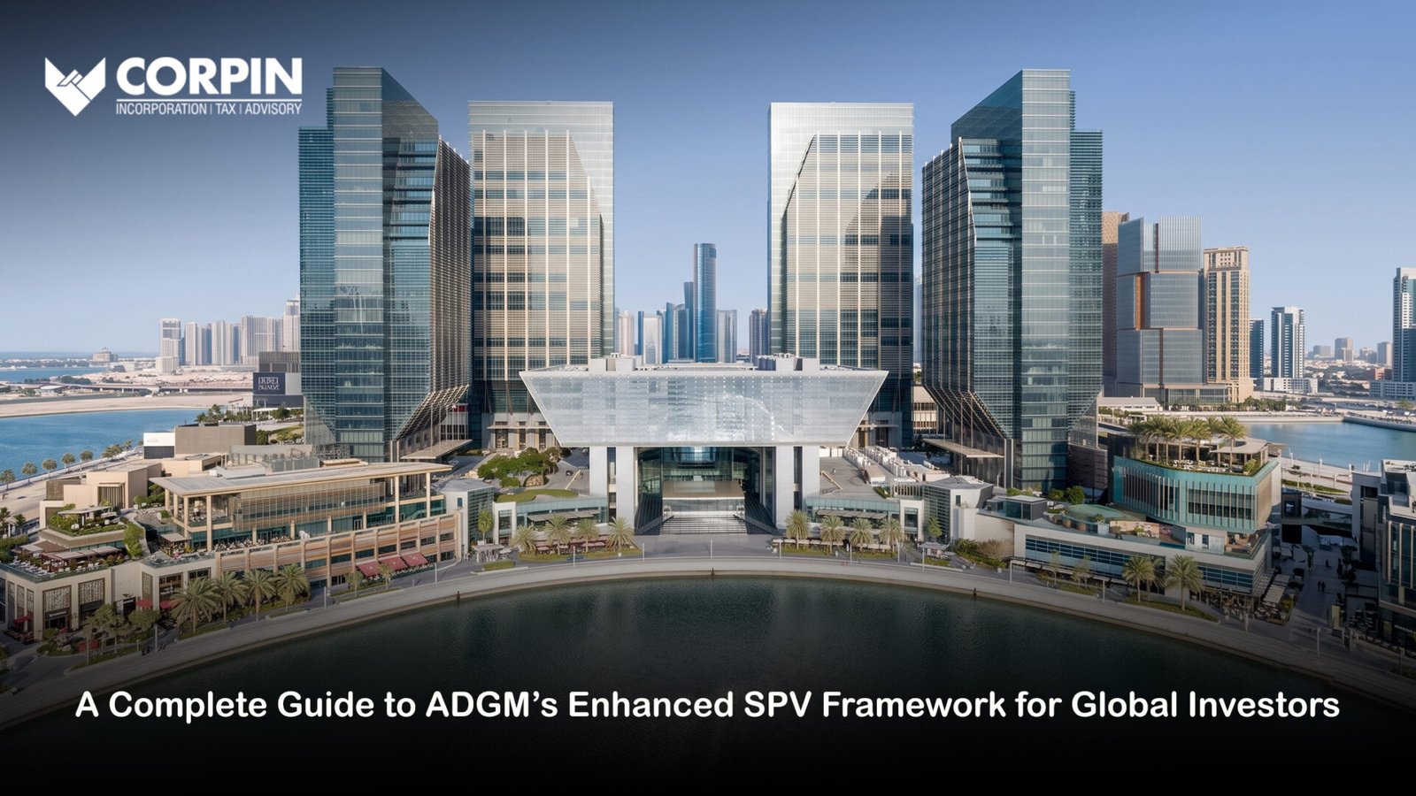 ADGM enhanced SPV Framework