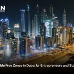 Best Affordable Free Zones in Dubai